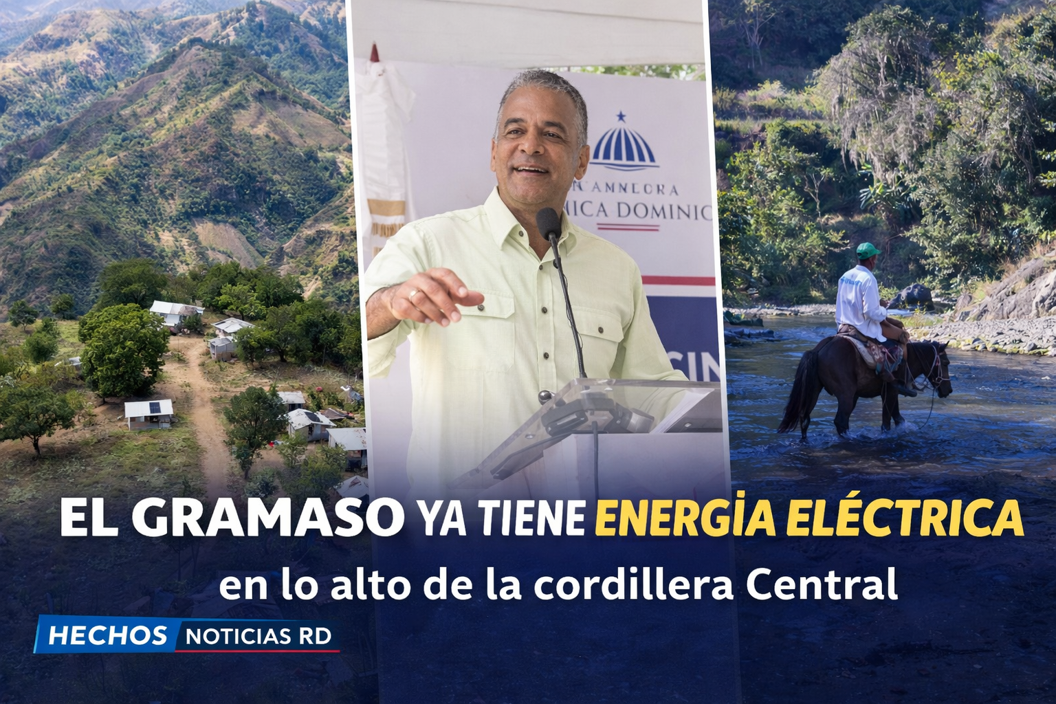 El Gramaso ya tiene energía eléctrica tras décadas de espera en la cordillera Central