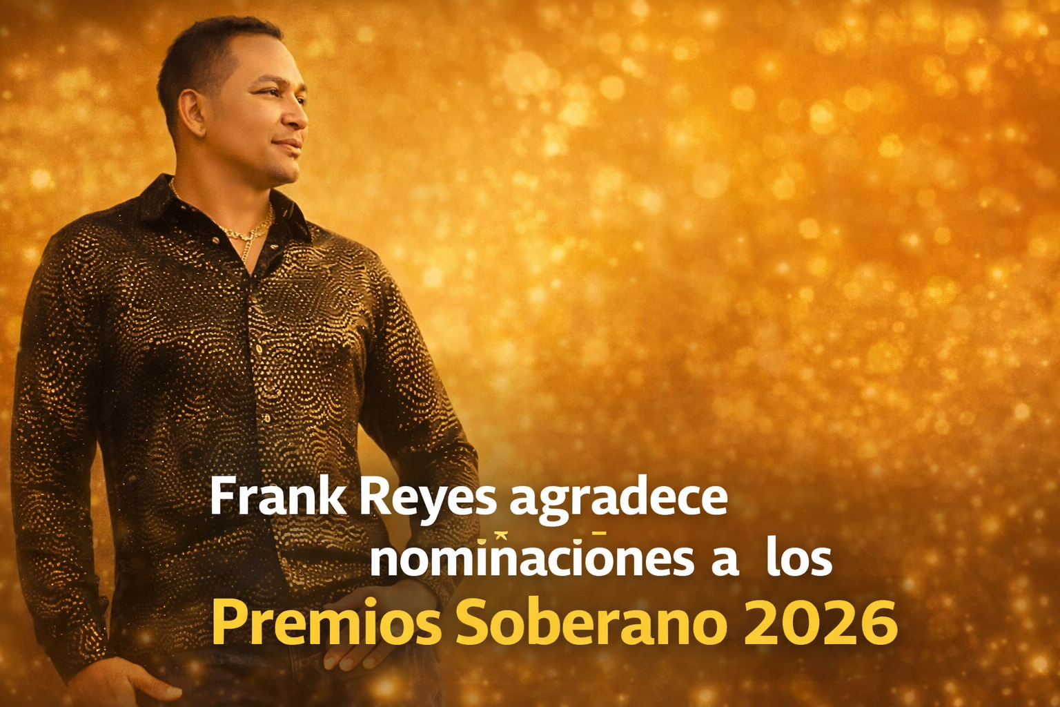 Frank Reyes agradece nominaciones a los Premios Soberano 2026