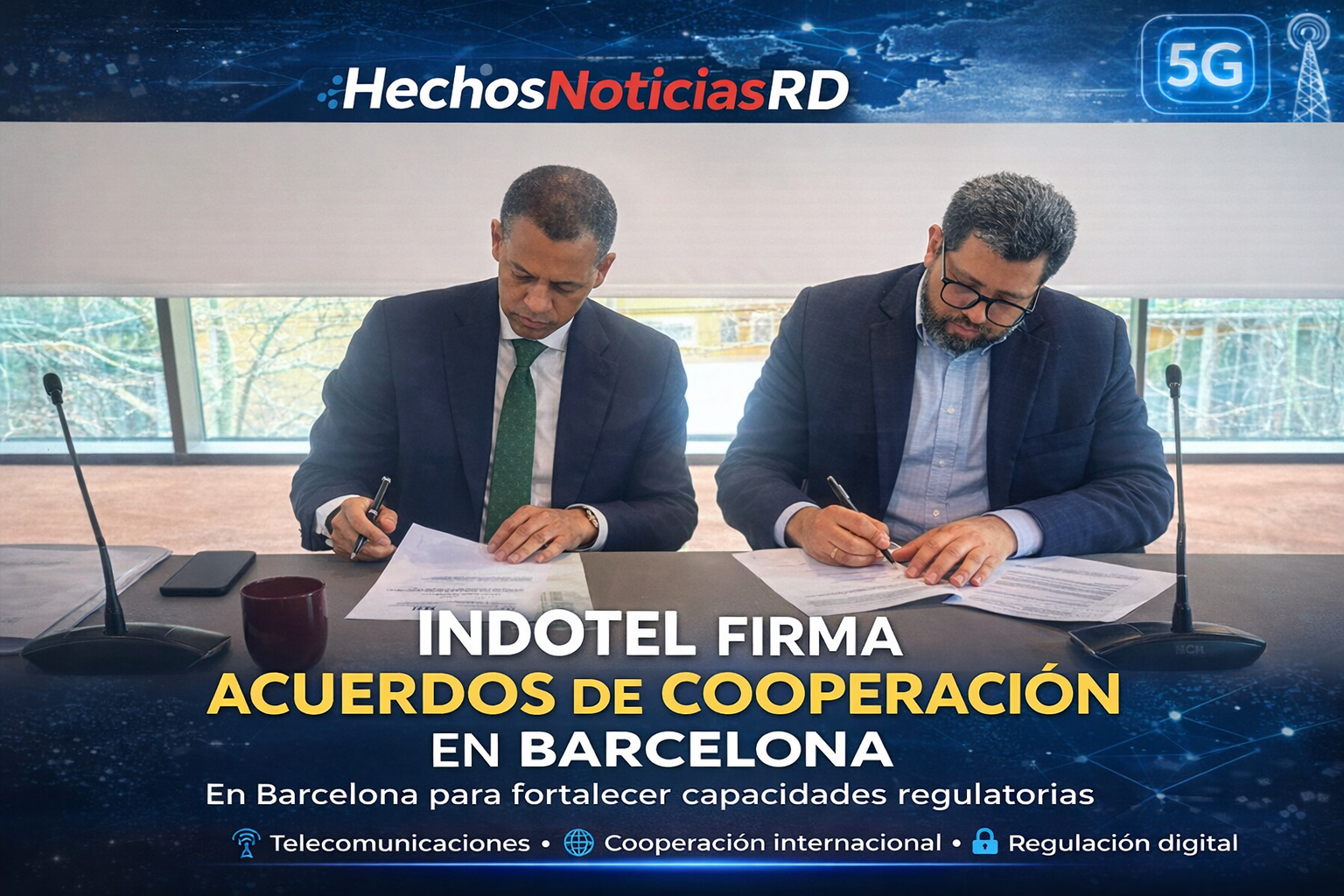 Indotel firma acuerdos de cooperación en Barcelona para fortalecer capacidades regulatorias