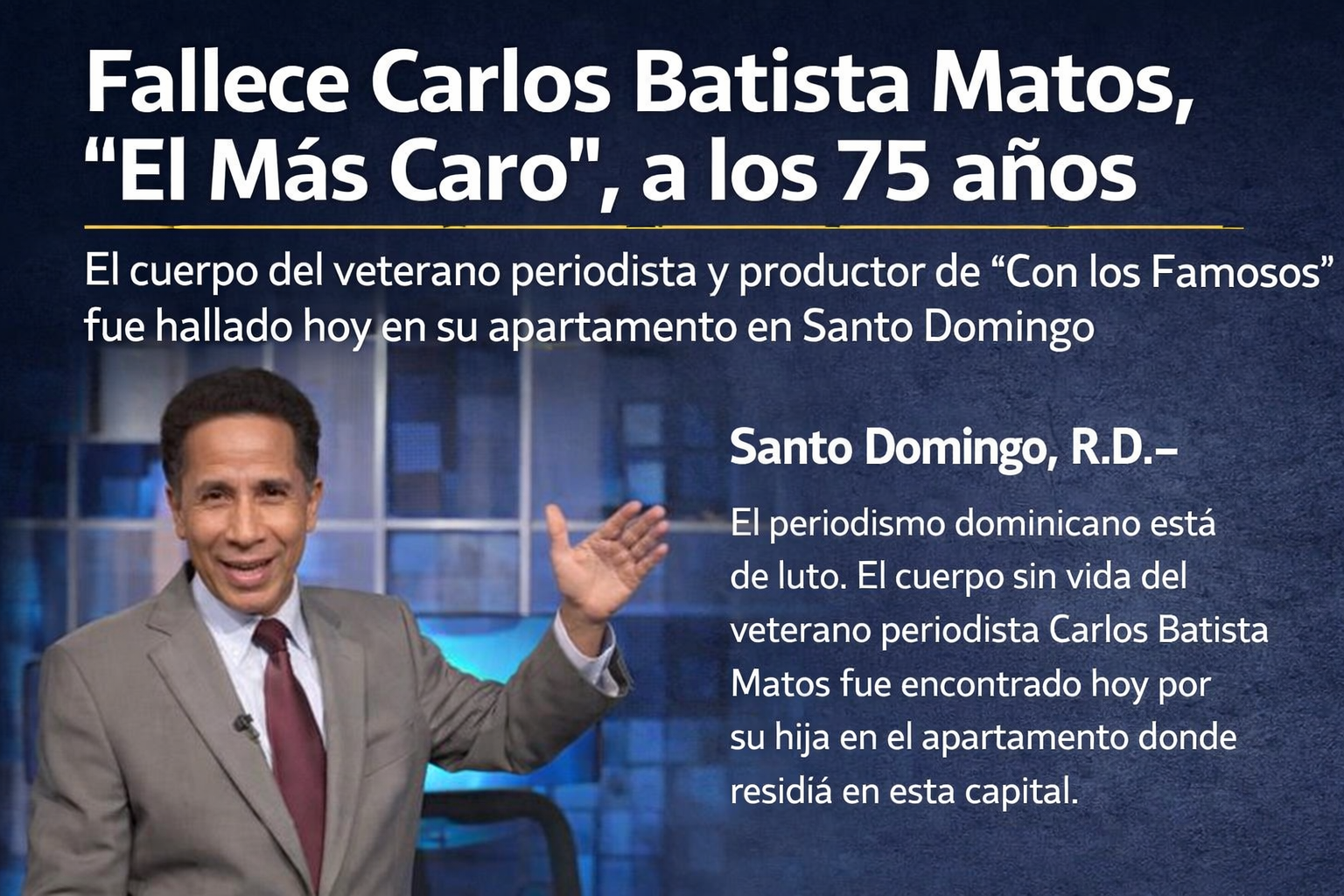 Fallece Carlos Batista Matos, “El Más Caro”, a los 75 años