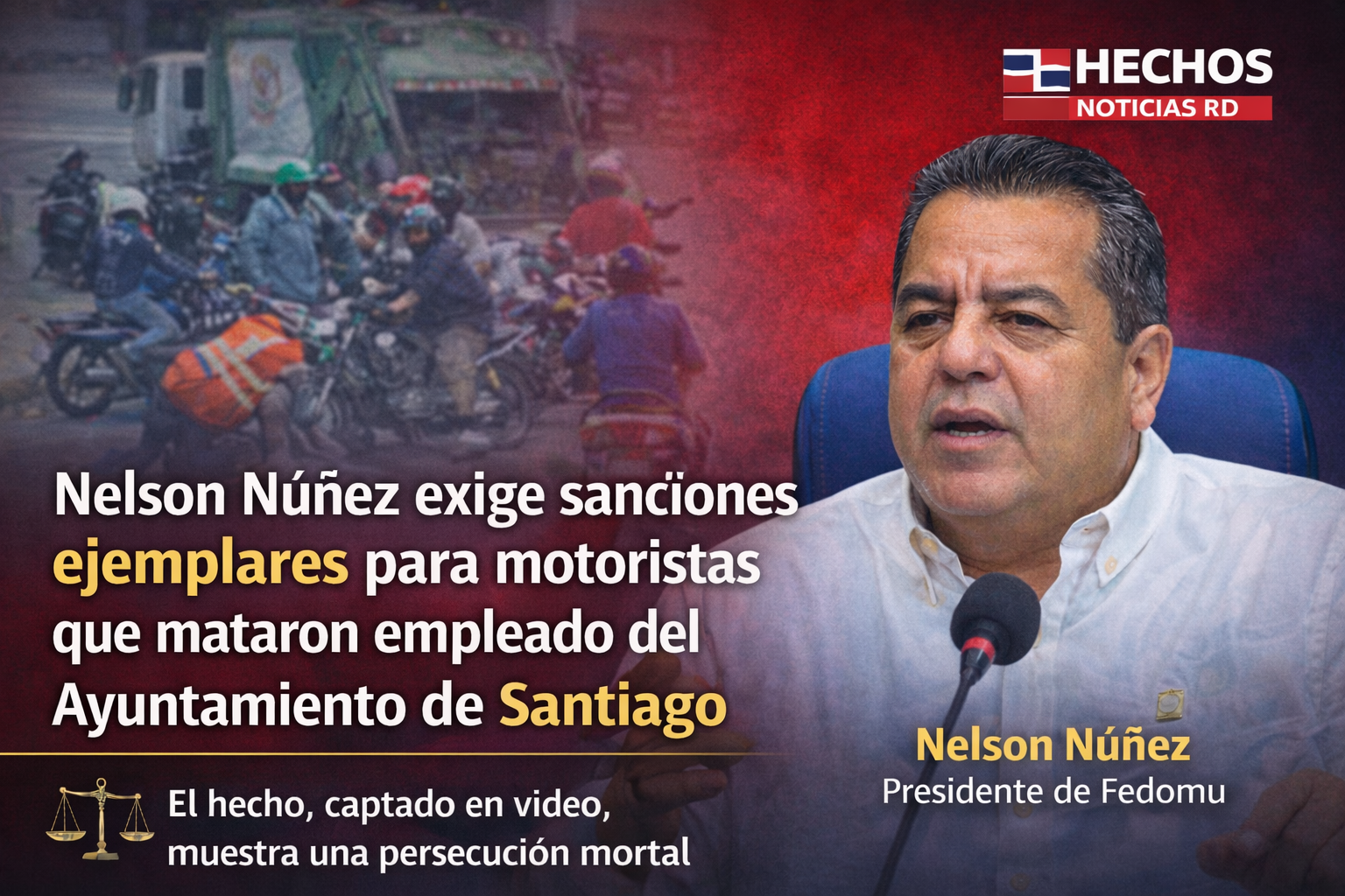 Presidente de Fedomu pide sanción para motoristas que mataron empleado del Ayuntamiento de Santiago