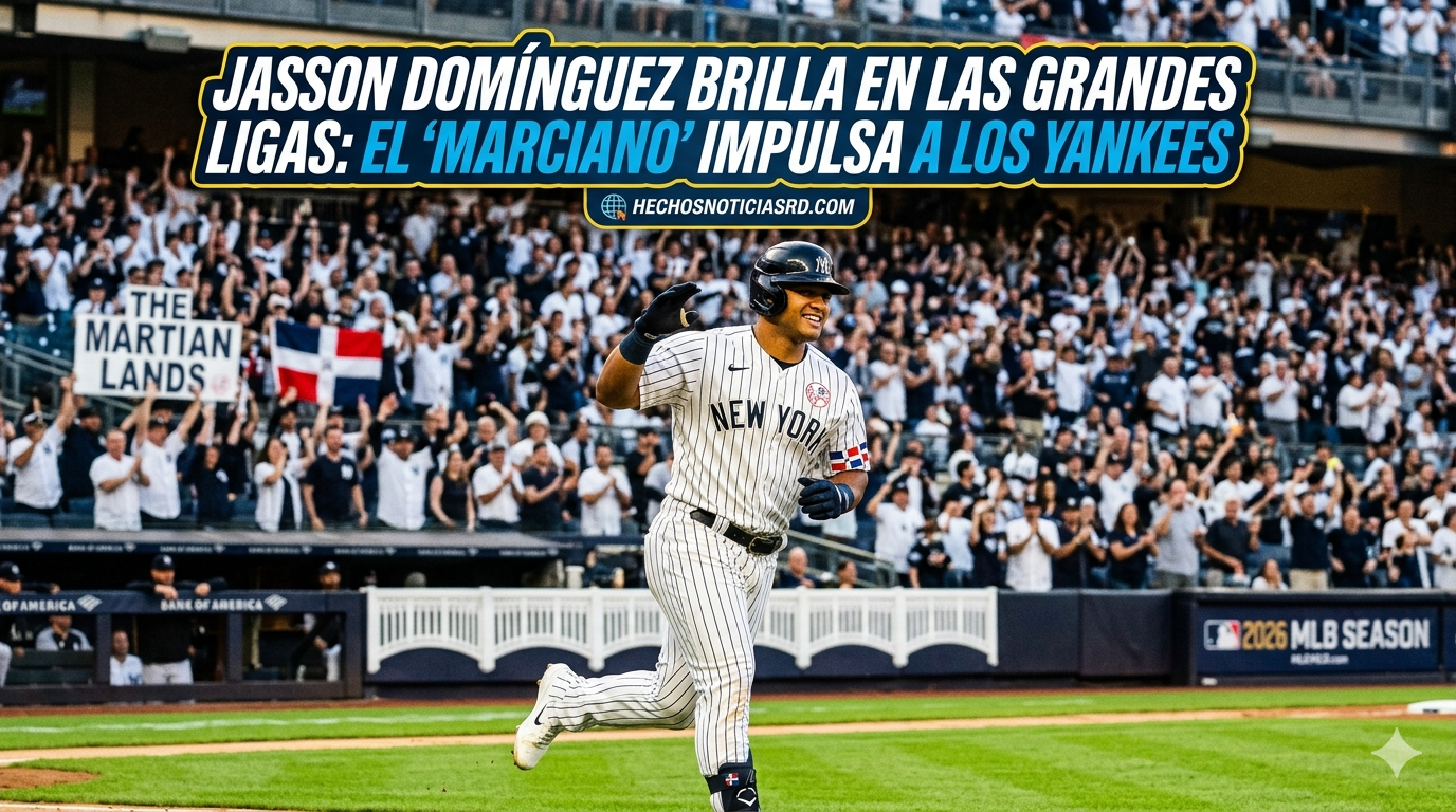 Jasson Domínguez impulsa a los Yankees en MLB 2026: El Marciano en su mejor momento