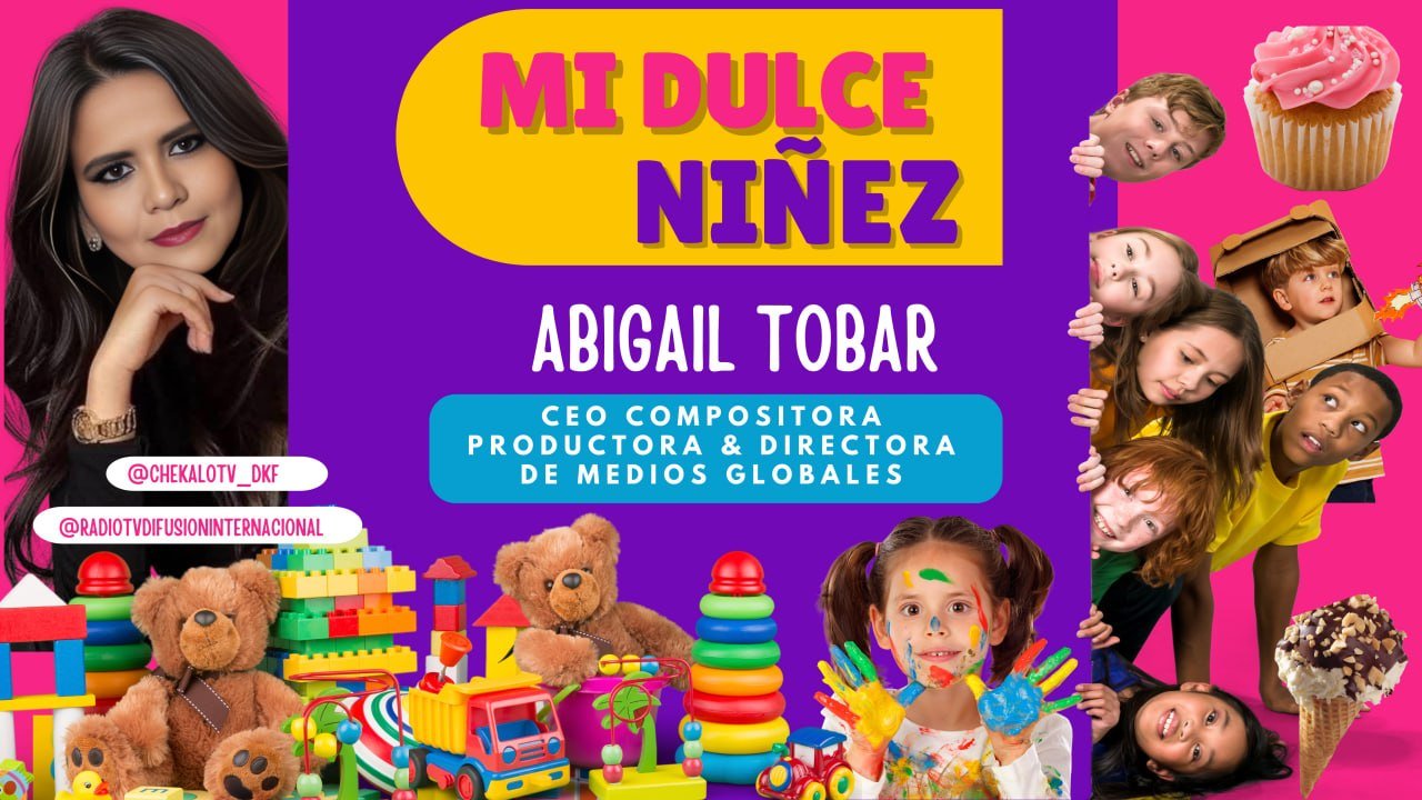 “Mi Dulce Niñez”: Abigail Tobar y EnsaladaPiano Records lanzan emotiva canción por el Día del Niño